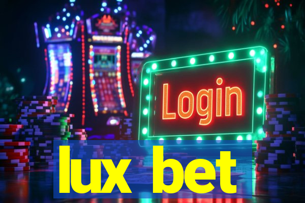 lux bet